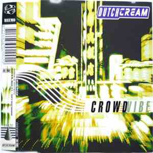 Dutch Cream - Crowd Vibe download flac mp3