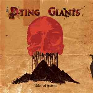 Dying Giants - Tales Of Giants download flac mp3