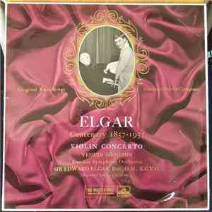 Elgar / Yehudi Menuhin / The London Symphony Orchestra - Violin Concerto In B Minor, Op. 61 download flac mp3