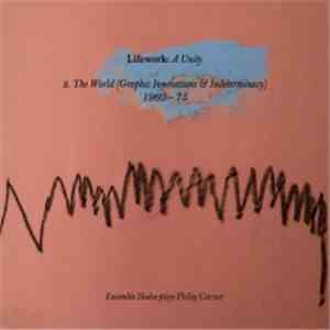 Ensemble Hodos Plays Philip Corner - Life Work: A Unity 2. The World (Graphic Innovations & Indeterminacy) 1960-75 download flac mp3