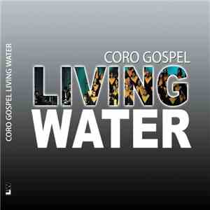 Gospel Living Water - Gospel Living Water download flac mp3