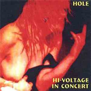 Hole  - Hi Voltage In Concert download flac mp3