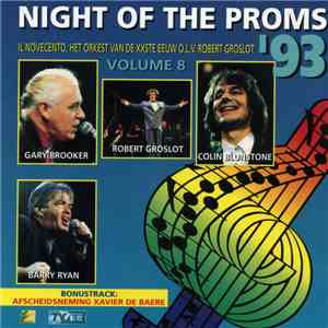 Il Novecento, Het Orkest Van De XXste Eeuw o.l.v. Robert Groslot - Night Of The Proms '93 / Volume 8 download flac mp3
