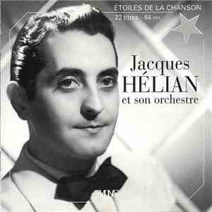 Jacques Hélian Et Son Orchestre - Les Etoiles De La Chanson download flac mp3
