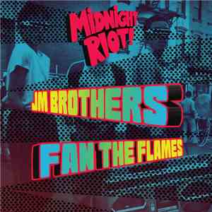 JM Brothers - Fan The Flames download flac mp3
