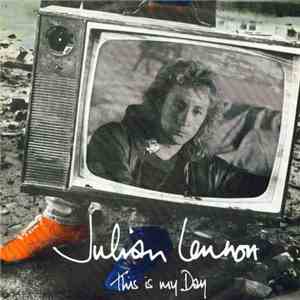 Julian Lennon - This Is My Day download flac mp3