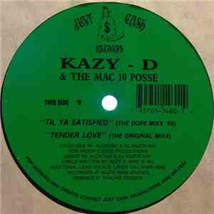 Kazy-D & The Mac 10 Posse - Til Ya Satisfied download flac mp3