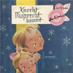Kinderchor Erich Bender - Knecht Ruprecht Kommt download flac mp3