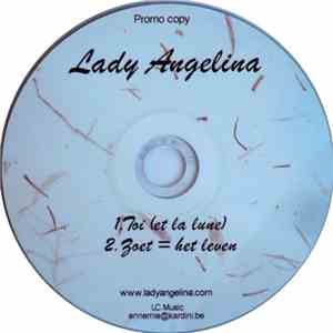 Lady Angelina - Toi (Et La Lune) / Zoet = Het Leven download flac mp3
