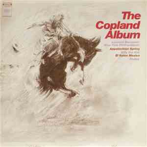 Leonard Bernstein / New York Philharmonic - The Copland Album (Appalachian Spring / Billy The Kid / El Salón México / Rodeo) download flac mp3