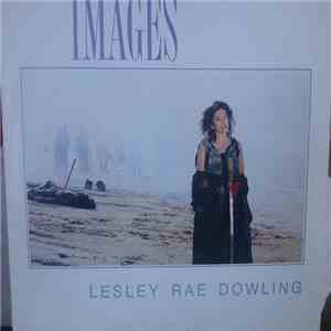 Lesley Rae Dowling - Images download flac mp3