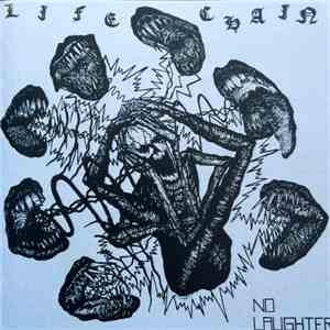 Life Chain - No Laughter download flac mp3
