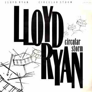Lloyd Ryan - Circular Storm download flac mp3