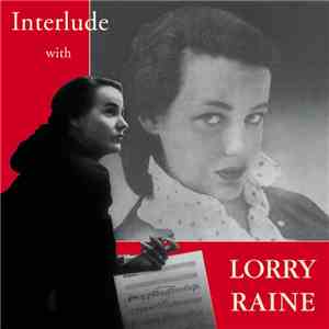Lorry Raine - Interlude With Lorry Raine download flac mp3