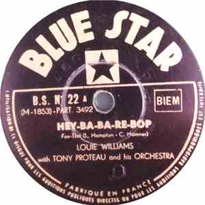 Louie Williams With Tony Proteau Et Son Orchestre - Hey-Ba-Ba-Re-Bop / How High's The Moon download flac mp3