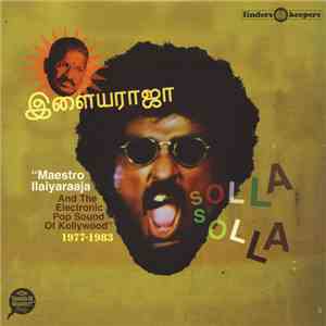 Maestro Ilaiyaraaja - Solla Solla (Volume 1 & 2) flac mp3 download