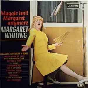 Margaret Whiting - Maggie Isn't Margaret Anymore download flac mp3