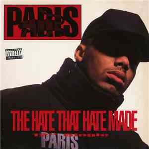 Paris  - The Hate That Hate Made download flac mp3