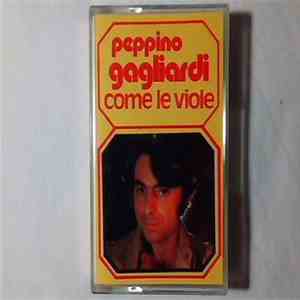 Peppino Gagliardi - Come Le Viole download flac mp3