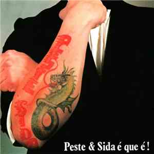 Peste & Sida - Peste & Sida É Que É! download flac mp3