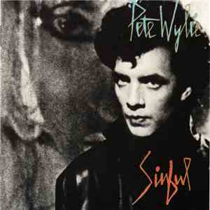 Pete Wylie - Sinful download flac mp3