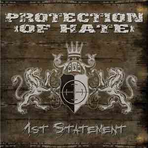 Protection Of Hate - 1st Statement download flac mp3