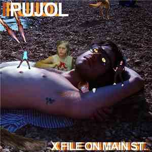 Pujol - X File On Main St. download flac mp3