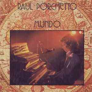 Raul Porchetto - Mundo download flac mp3