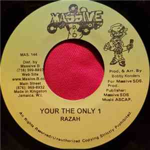 Razah - Your The Only 1 download flac mp3