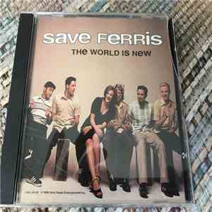 Save Ferris - The World Is New download flac mp3