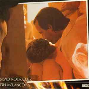 Silvio Rodríguez - Oh Melancolia download flac mp3