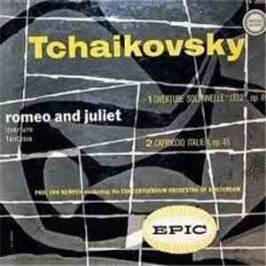 Tchaikovsky, Paul van Kempen, Concertgebouw Orchestra Of Amsterdam - Romeo And Juliet, Overture-Fantasia download flac mp3