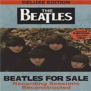 The Beatles - Beatles For Sale - Recording Sessions Reconstructed download flac mp3