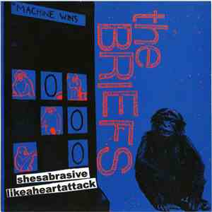 The Briefs - She's Abrasive / Like A Heartattack download flac mp3