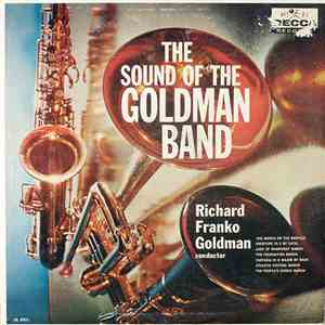 The Goldman Band, Richard Franko Goldman - The Sound Of The Goldman Band download flac mp3