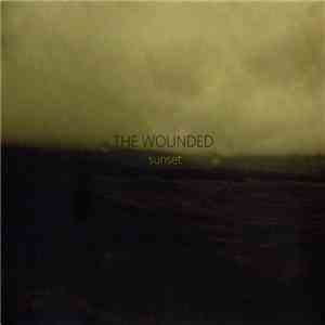 The Wounded - Sunset download flac mp3