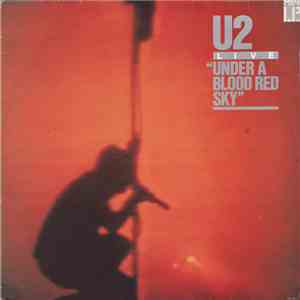 U2 - Live "Under A Blood Red Sky" download flac mp3