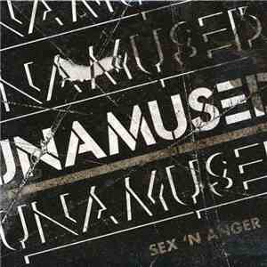 Unamused  - Sex 'N Anger download flac mp3