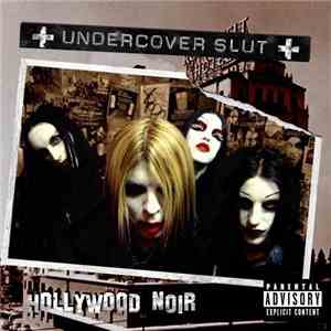 Undercover Slut - Hollywood Noir download flac mp3