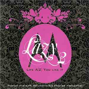 Various - Lazy 2 - Life A[Z] You Like It download flac mp3