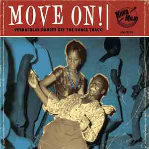 Various - Move On! (Vernacular Dances Off The Dance Track) download flac mp3