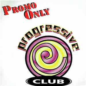 Various - Promo Only Progressive Club: April 2000 download flac mp3
