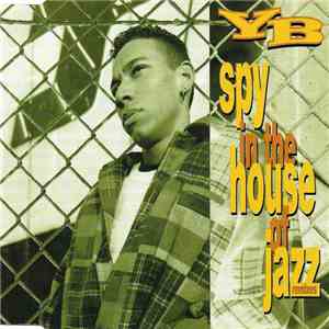 YB - Spy In The House Of Jazz (Remixes) download flac mp3