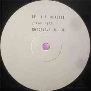 2 Pac - Be The Realist download flac mp3