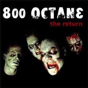 800 Octane - The Return download flac mp3