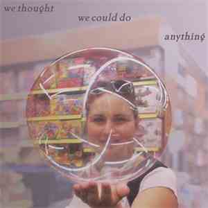 Alan Licht & Brian Chase - We Thought We Could Do Anything download flac mp3