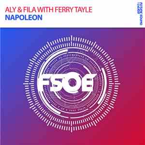 Aly & Fila With Ferry Tayle - Napoleon download flac mp3
