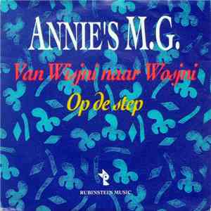 Annie's M.G. - Van Wisjni Naar Wosjni / Op De Step download flac mp3
