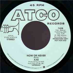 Axe - Now Or Never download flac mp3