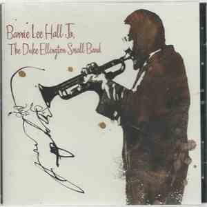 Barrie Lee Hall, Jr. - The Duke Ellington Small Band download flac mp3